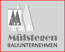 Mülstegen Bau